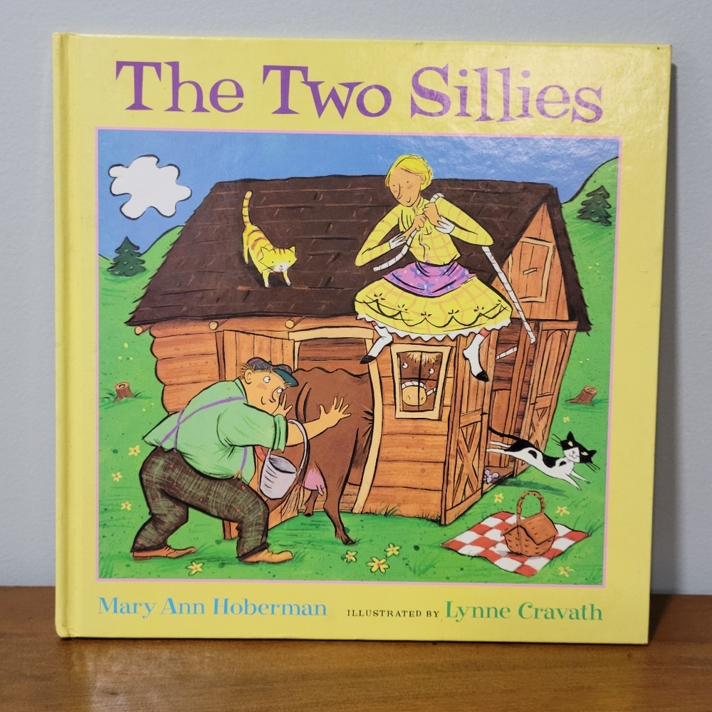 THE TWO SILLIES By Mary Ann Hoberman & Lynne Cravath - Hardcover